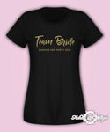 Hen Do Party Team Bride Tribe Custom Personalised T-shirt Ladies Female Gold