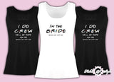 Vest Tank Top Hen Friends I do Crew Hen Do Party Bride Tribe  Personalised Ladies